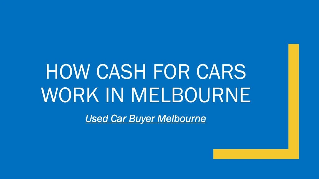 how cash for cars work in melbourne