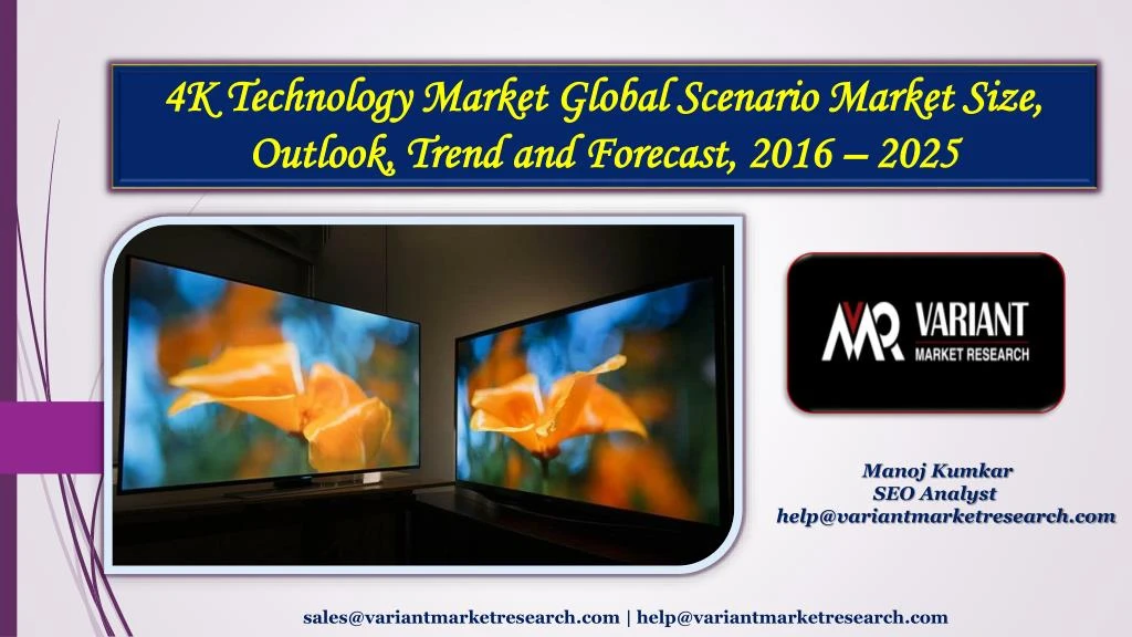 4k technology market global scenario market size