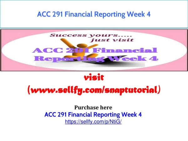 ACC 291 Financial Reporting Week 4