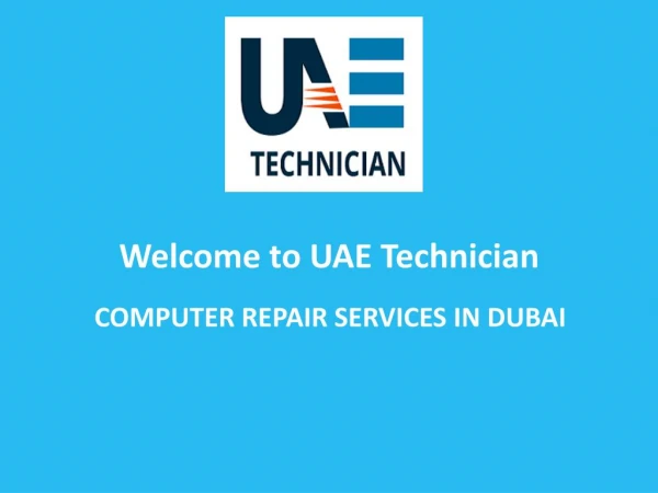 Get Computer Repair Services In Dubai Via UAE Technician