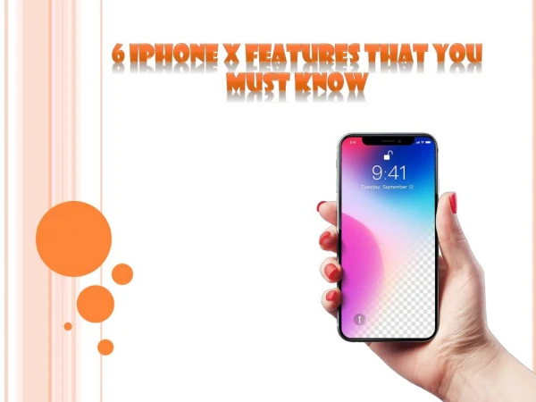 6 iPhone X features that you must know
