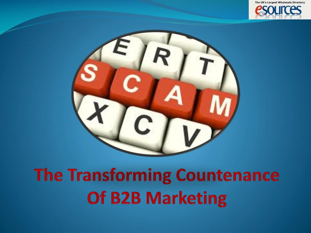 the transforming countenance of b2b marketing