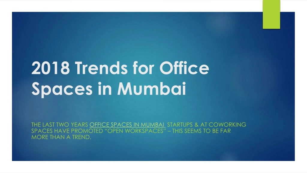 2018 trends for office spaces in mumbai