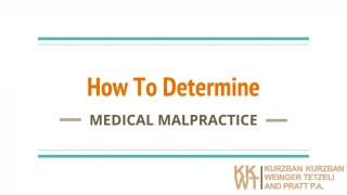 How To Determine Medical Malpractice? - slide 1