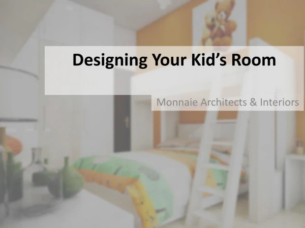 Designing Your Kidâ€™s Room