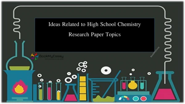 Best Ideas Related to High School’s Chemistry Research Paper