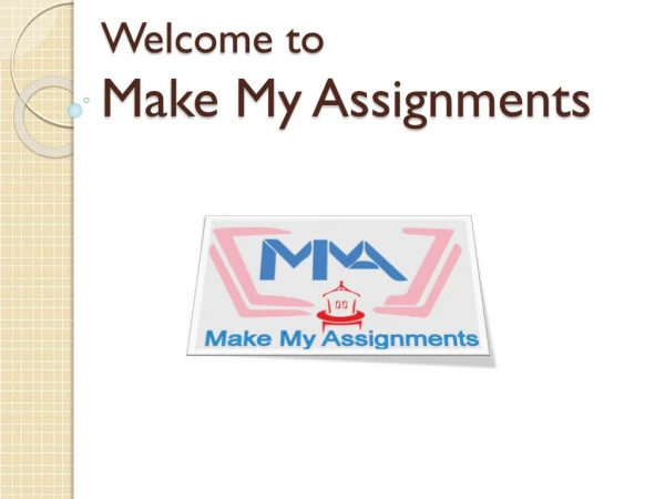 Assignment Help | Online Assignment Help | Homework Help | Make My Assignment