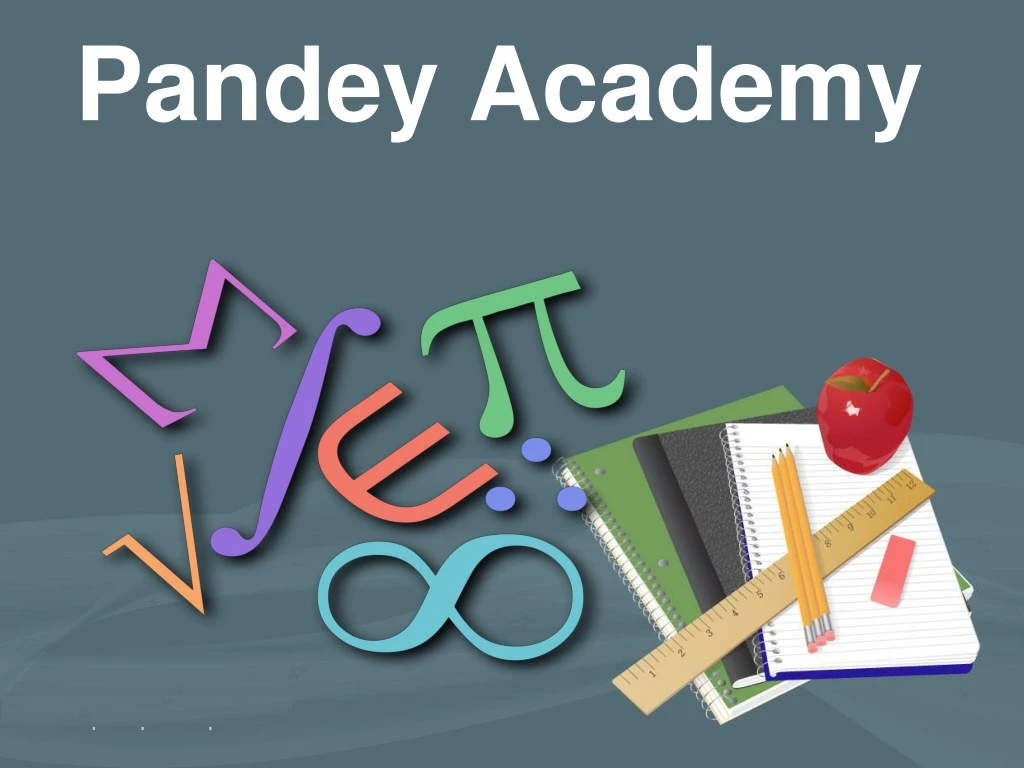 pandey academy