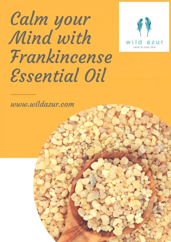 Calm your Mind with Frankincense Essential Oil