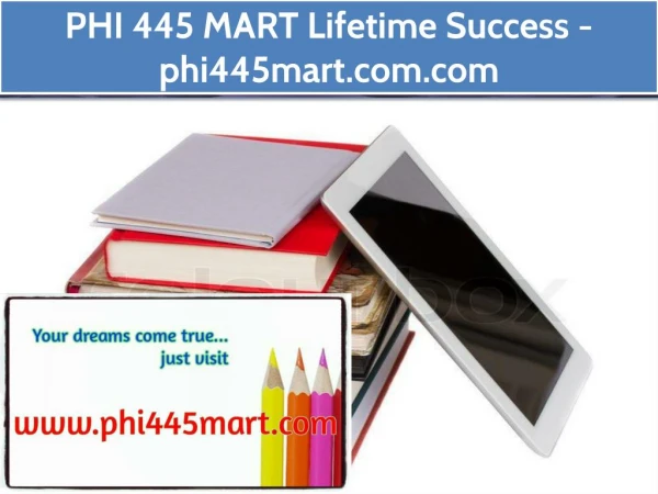 PHI 445 MART Lifetime Success / phi445mart.com.com