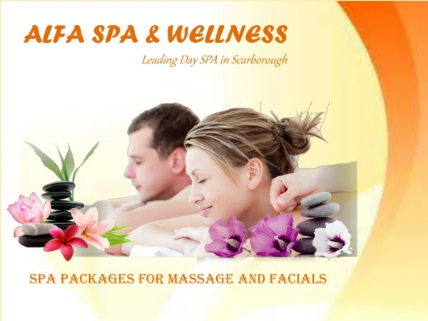 SPA Scarborough - Massage and Facials in Scarborough
