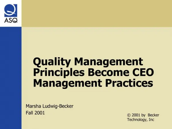 Quality Management Principles Become CEO Management Practices