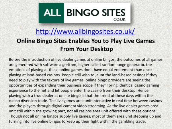 Online Bingo Sites Enables You to Play Live Games From Your Desktop