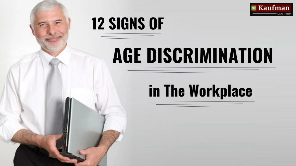 12 signs of age discrimination