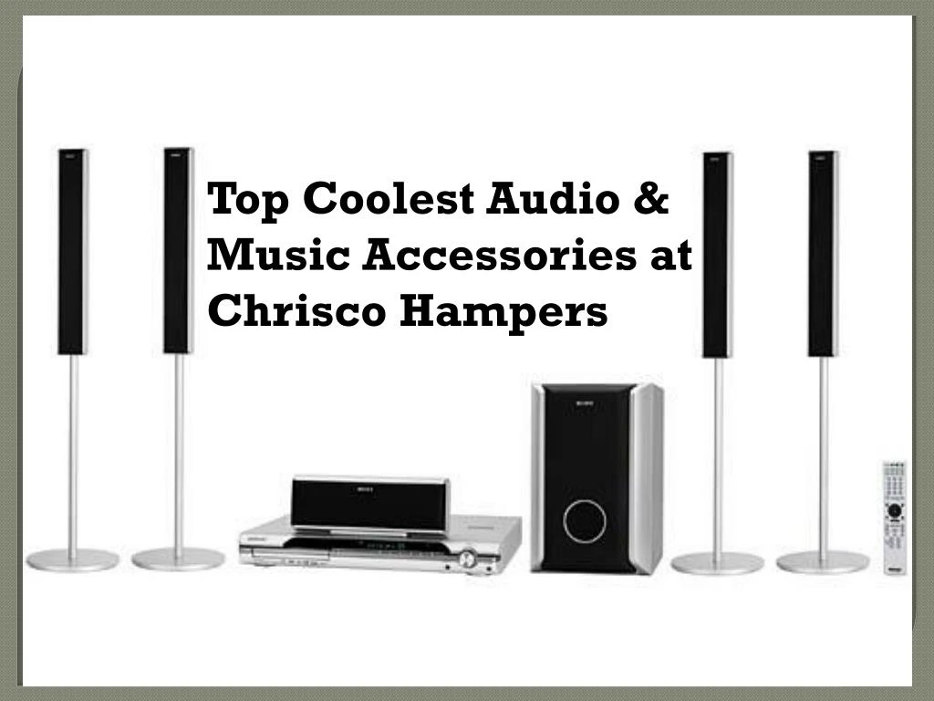 top coolest audio music accessories at chrisco