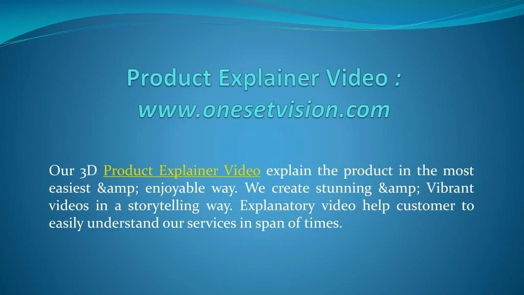 product explainer video www onesetvision com