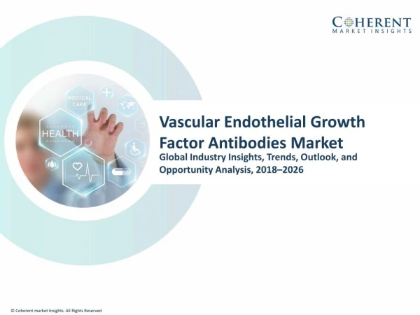 Vascular Endothelial Growth Factor Antibodies Market Growth â€“ Key Futuristic Trends and Competitive Landscape 2026