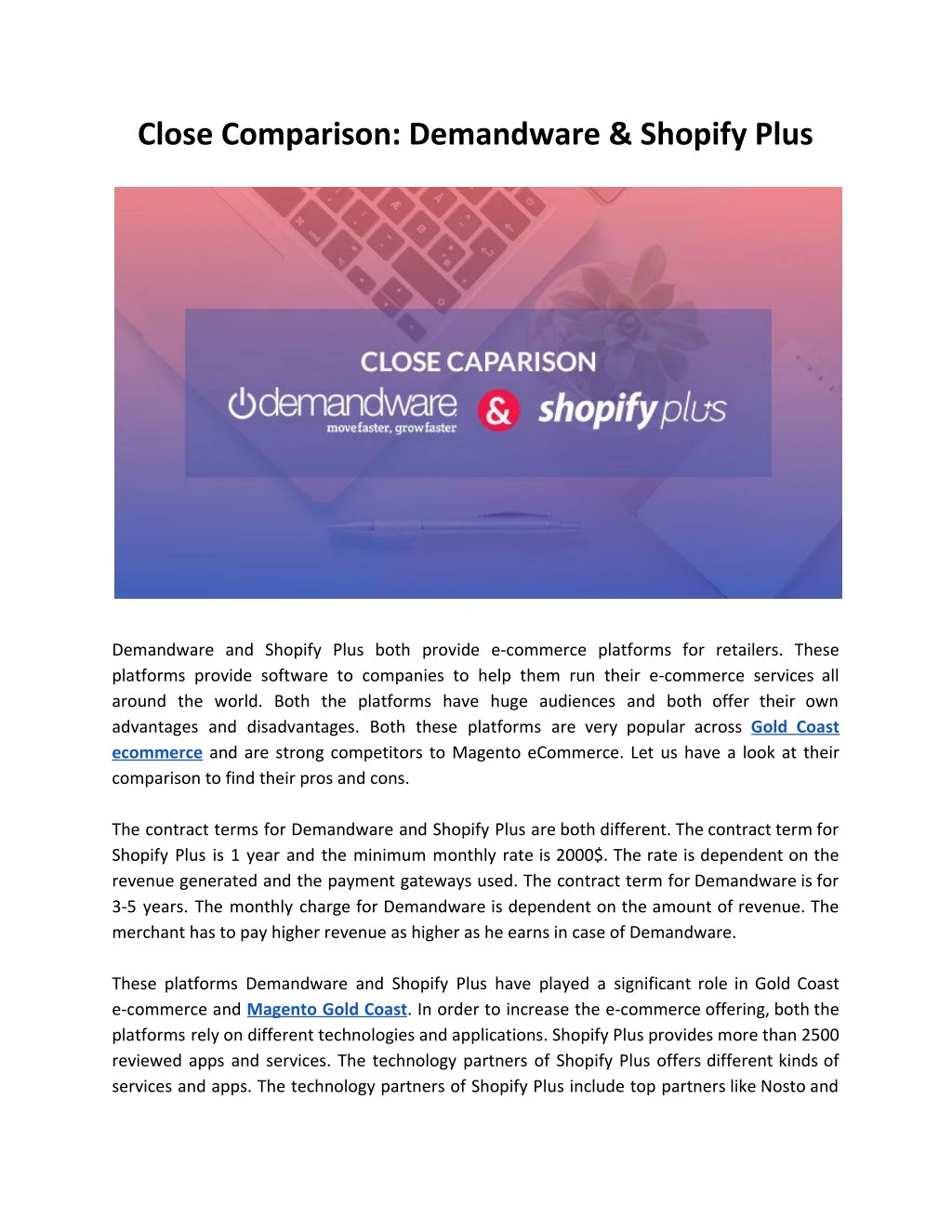 close comparison demandware shopify plus