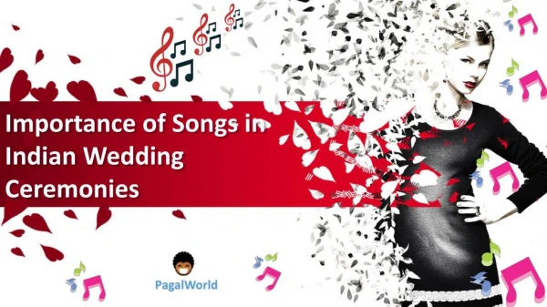 Importance of Songs in Indian Wedding Ceremonies