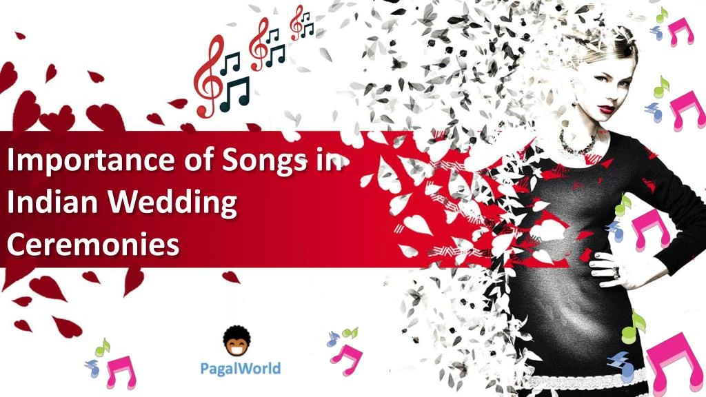 importance of songs in indian wedding ceremonies