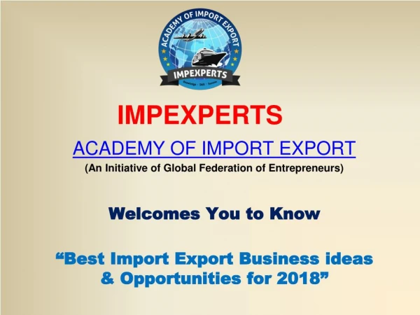 Export Import Business Ideas 2018