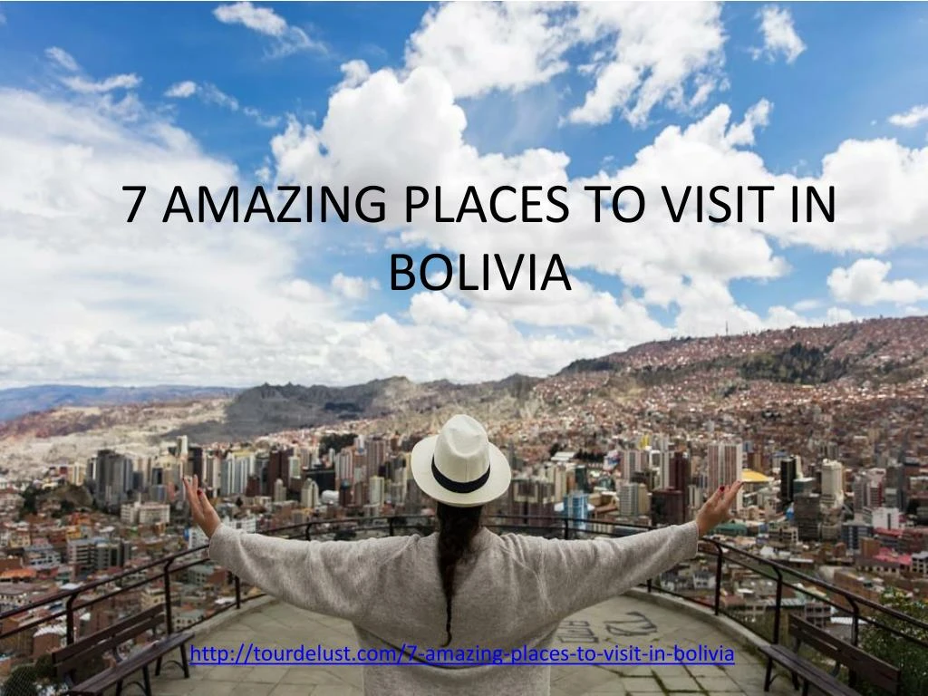 7 amazing places to visit in bolivia