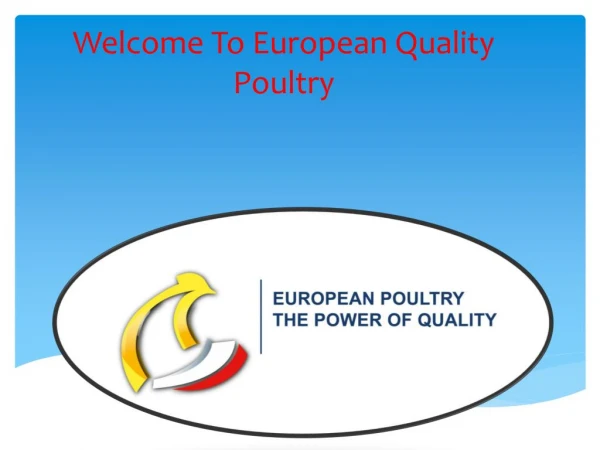 European poultry imports - The power of quality - European poultry