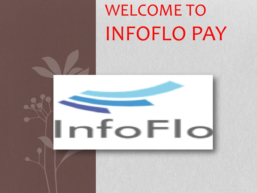 welcome to infoflo pay