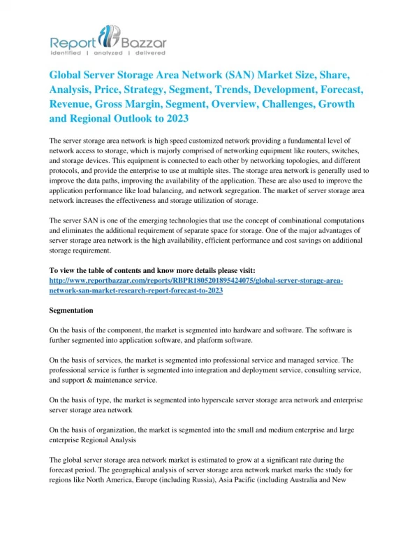 Server Storage Area Network (SAN) Market | 2018 Industry Key Players By Size, Share, Growth, Trends, Forecast 2023