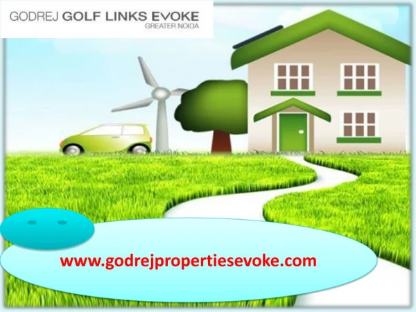 Godrej Properties Evoke Presenting The Most Beautiful Villas