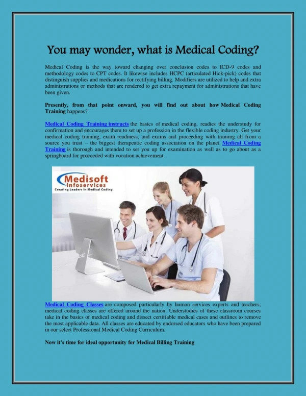 You may wonder, what is Medical Coding?