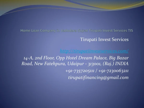 Home Loan Company in Vadodara Gujrat Tirupati Invest Services TIS