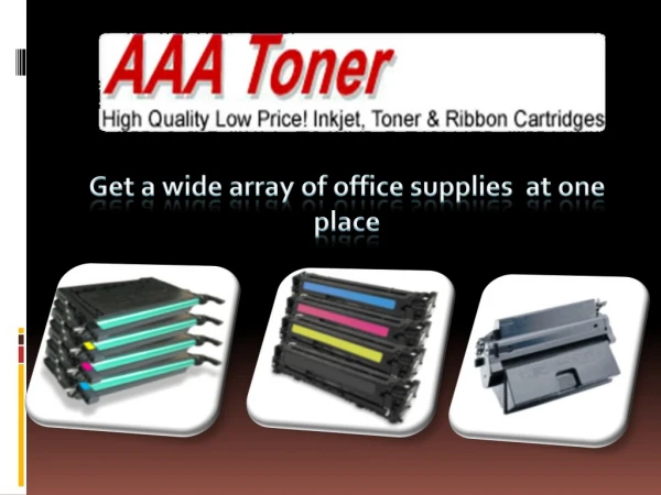 Get a wide array of office supplies at one place