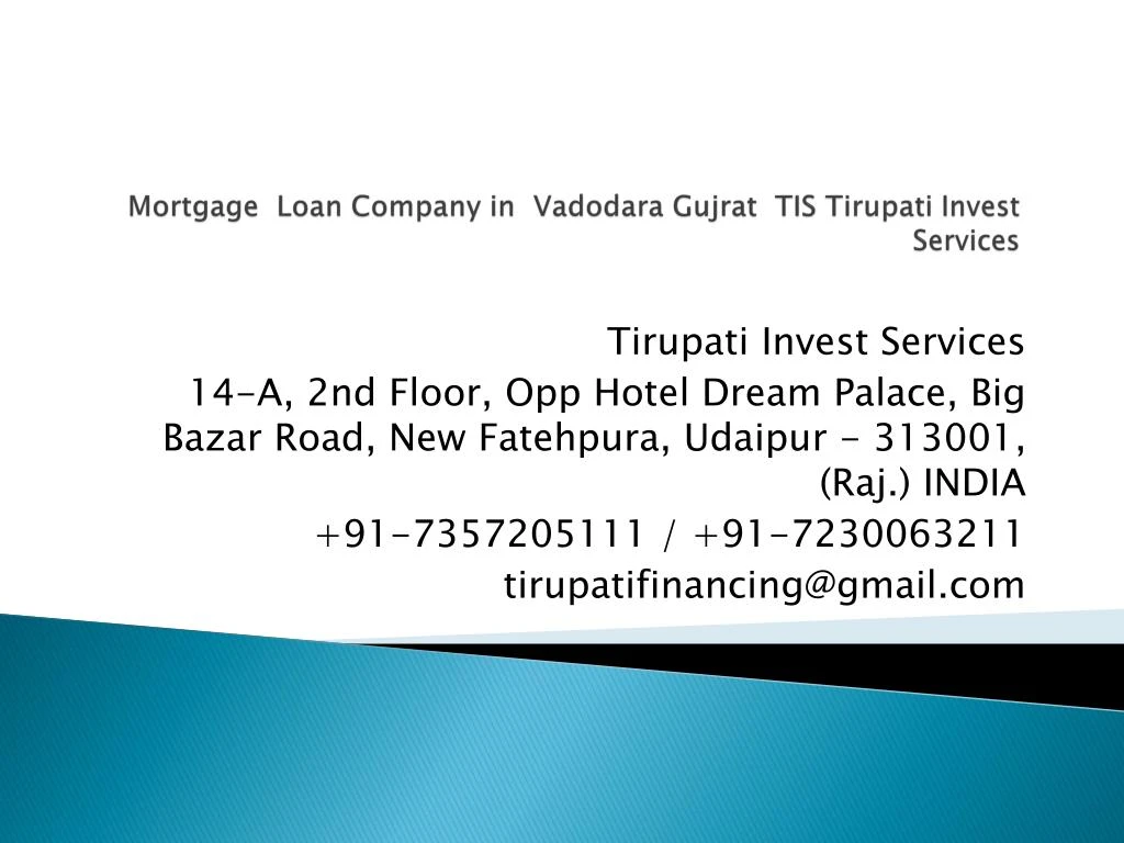 mortgage loan company in vadodara gujrat tis tirupati invest services