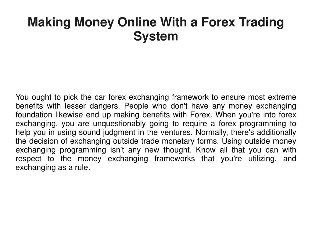 making money online with a forex trading system