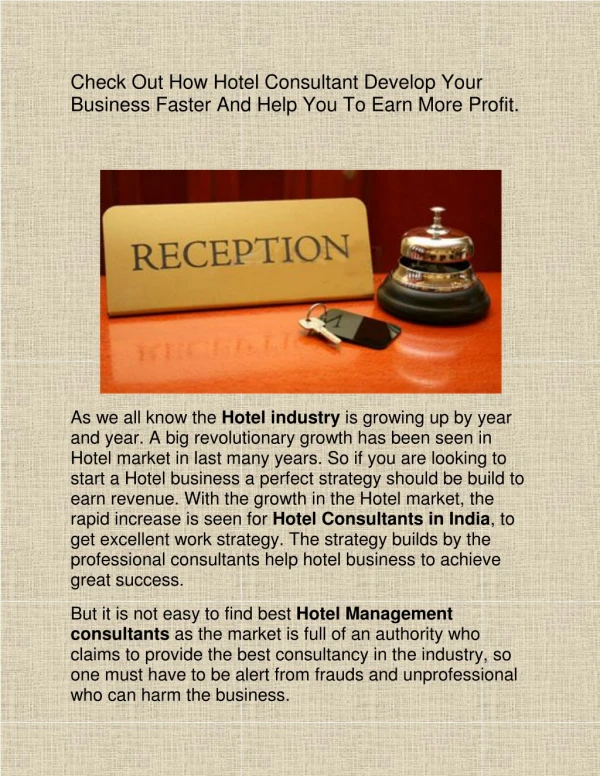 Hotel Consultant Develop Your Business Faster And Help You To Earn More Profit.