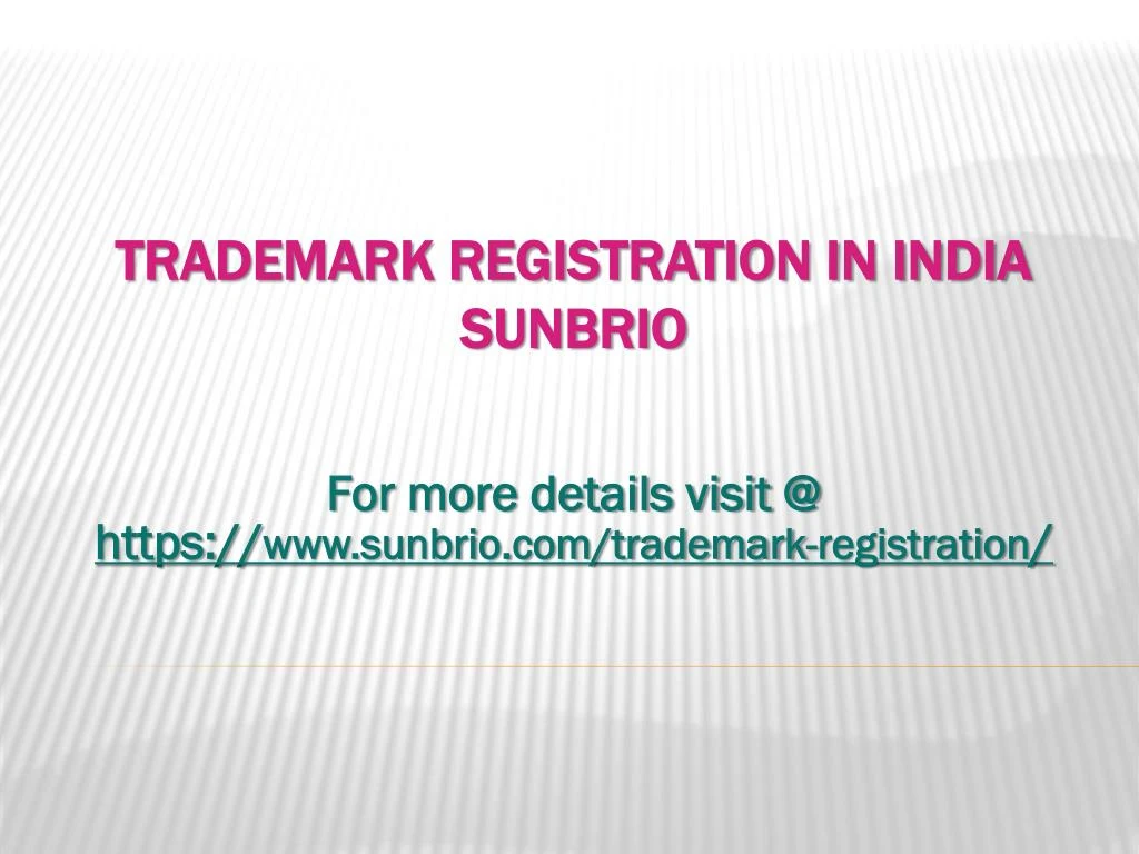 for more details visit @ https www sunbrio com trademark registration