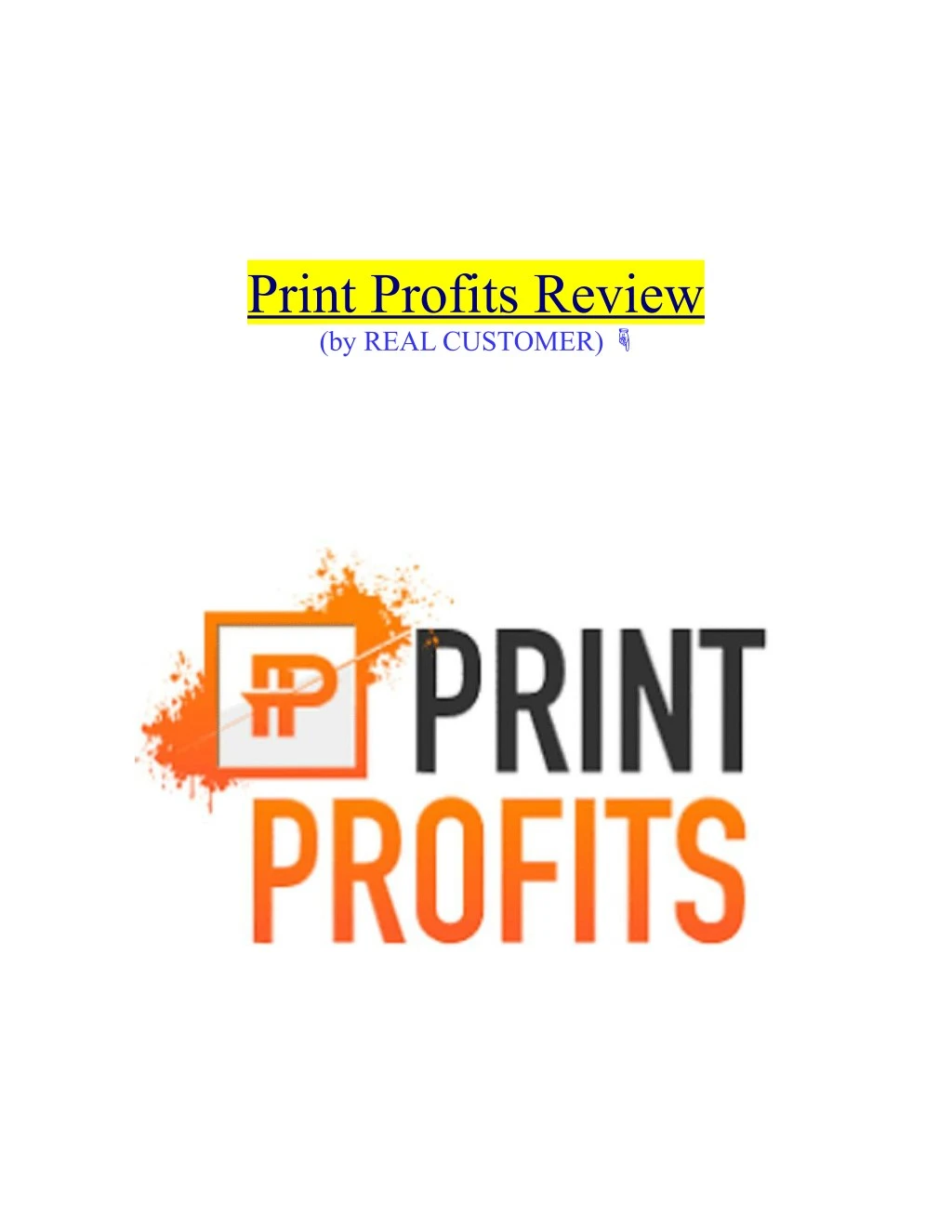 print profits review by real customer