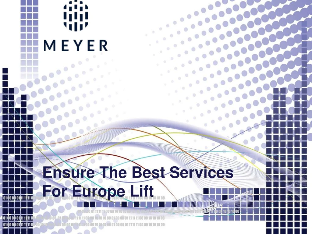 ensure the best services for europe lift