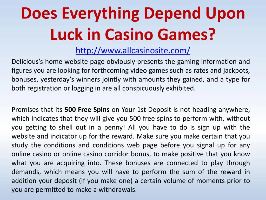 does everything depend upon luck in casino games http www allcasinosite com