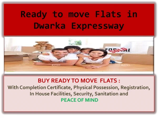 Ready to move Flats in Dwarka Expressway