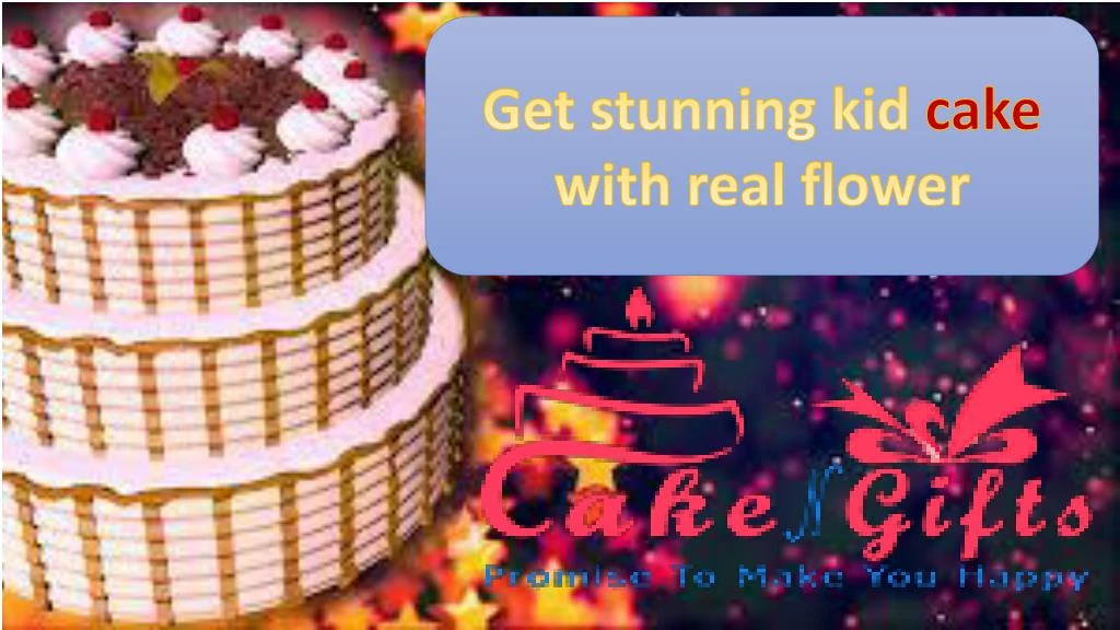 get stunning kid cake with real flower