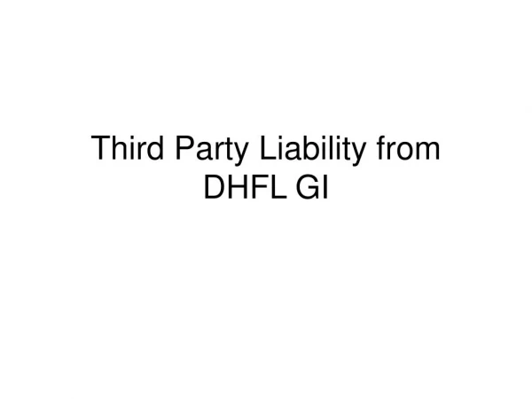 Third Party Liability from DHFL GI