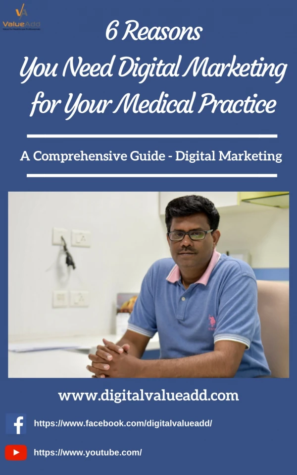 6 Reasons You Need Digital Marketing for Your Medical Practice