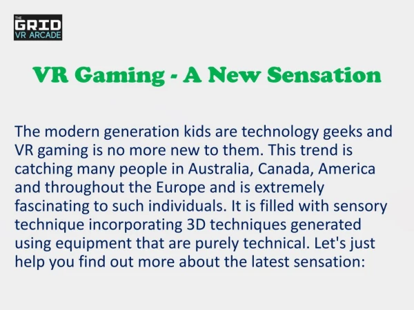 VR Gaming - A New Sensation