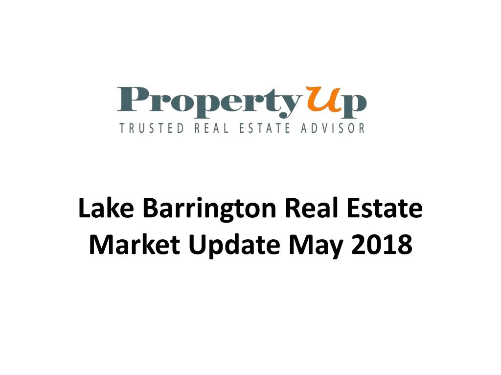 lake barrington real estate market update may 2018