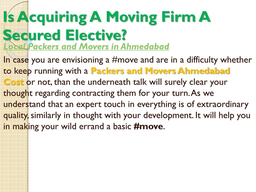is acquiring a moving firm a secured elective
