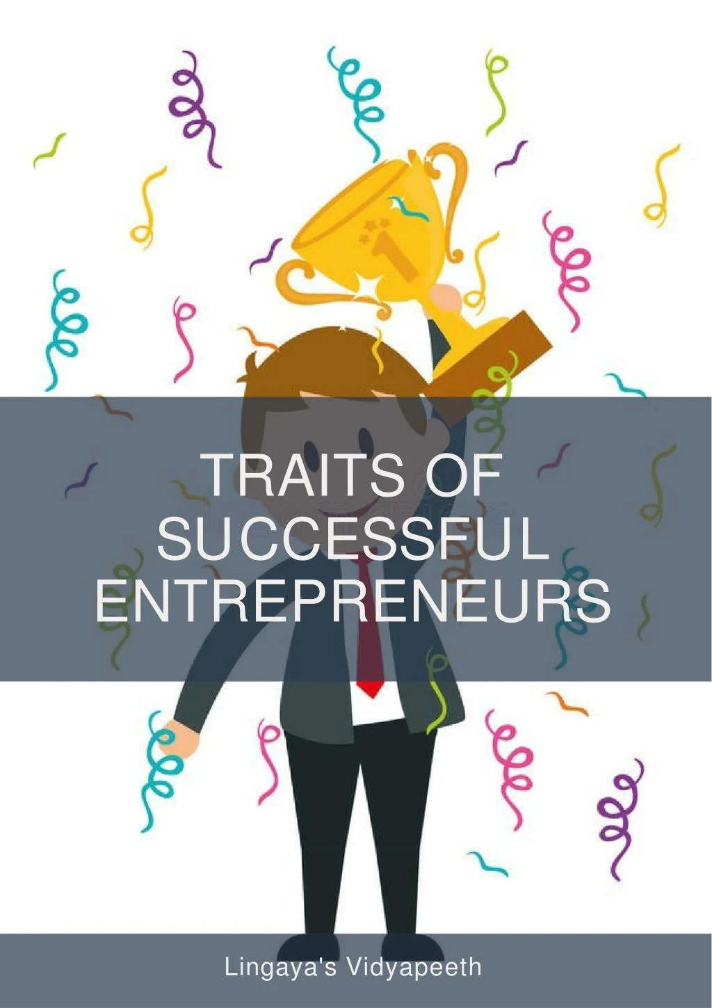 traits of s u cc e ss f u l entrepreneurs