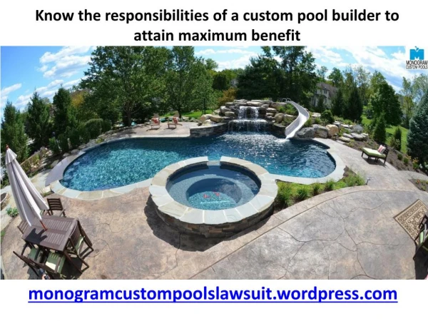 Monogram Custom Pools | Know The Responsibilities of A Custom Pool Builder to Attain Maximum Benefit