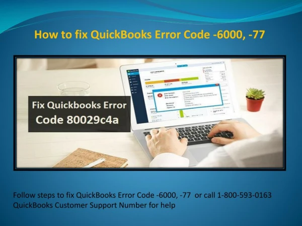 1-800-593-0163 How to fix QuickBooks error code -6000, -77